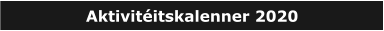 Aktivitéitskalenner 2020