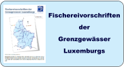 Fischereivorschriften der Grenzgewässer Luxemburgs